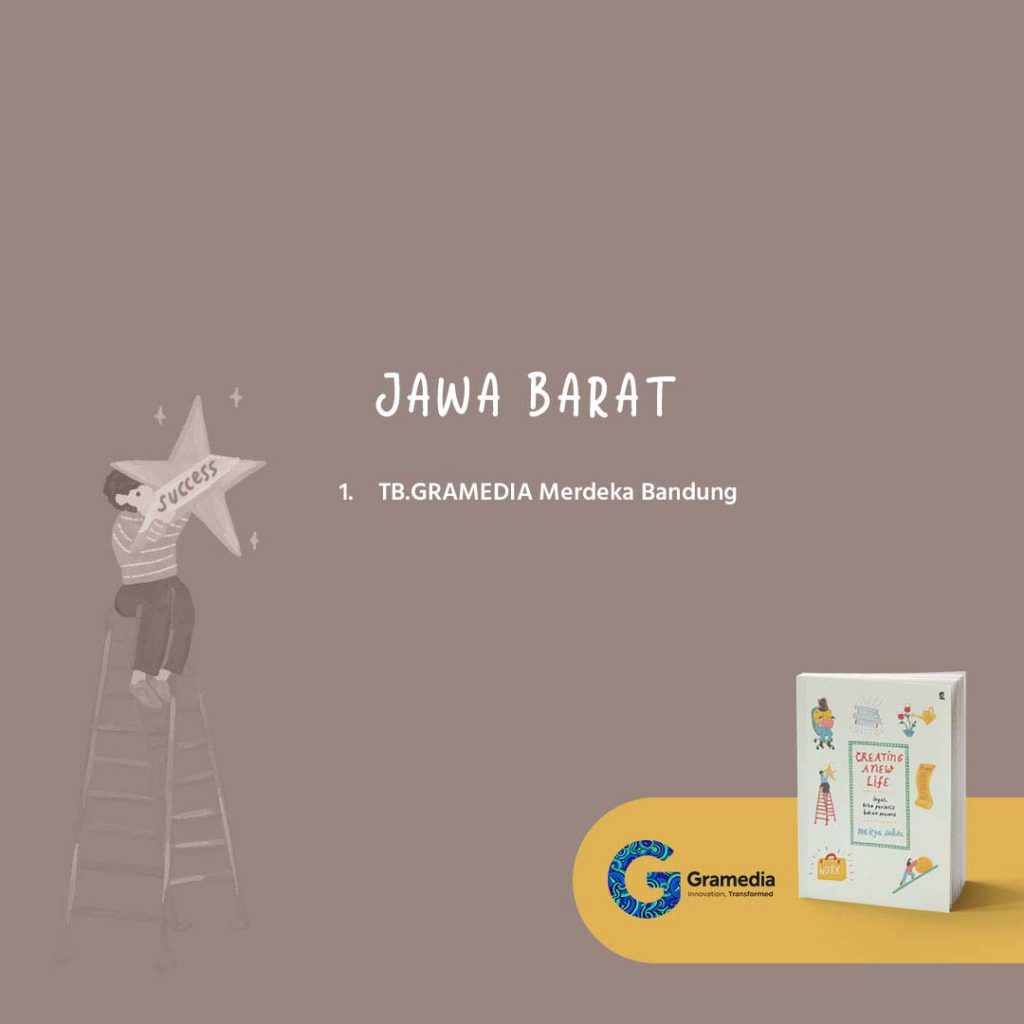 Gramedia Jawa Barat buku creating a new life