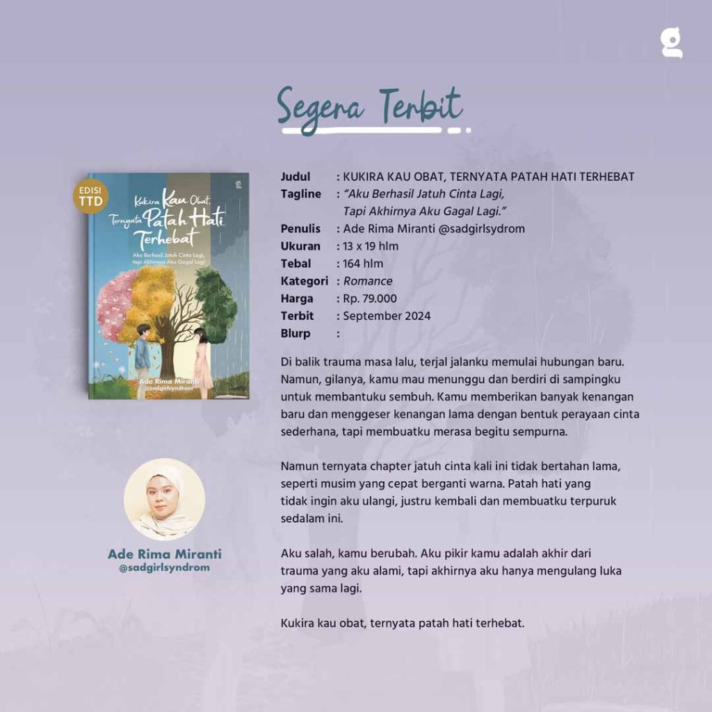 Pre Order Buku KUKIRA KAU OBAT, TERNYATA PATAH HATI TERHEBAT - Ade Rima Miranti (26-31 Agustus 2024)