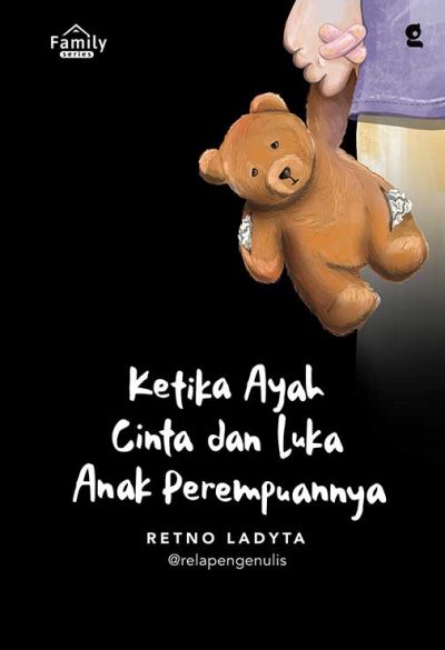 Ketika Ayah Cinta dan Luka Anak Perempuannya