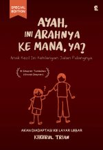 Ayah Ini Arahnya Ke Mana Ya