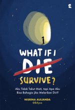 What If I (Die) Survive