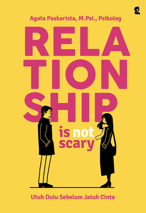 RELATIONSHIP IS (NOT) SCARY