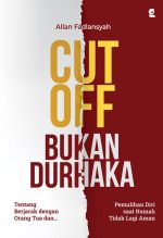 CUT OFF BUKAN DURHAKA