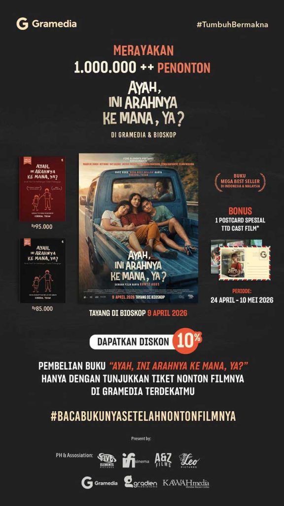 Rayakan 1.000.000++ Penonton! Dapatkan Diskon 10% Buku "AYAH, INI ARAHNYA KE MANA, YA?" di Gramedia