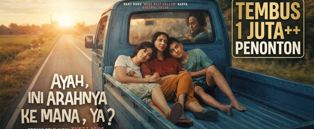 film ayah tembus 1 juta penonton