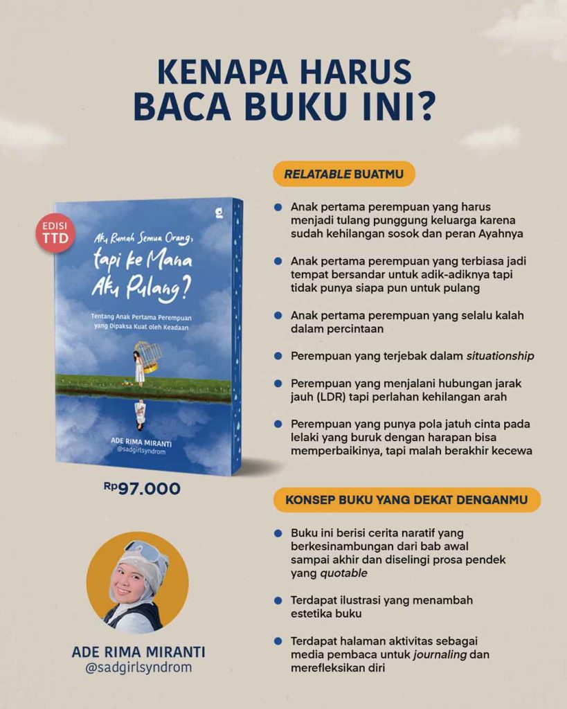 aku rumah semua orang, tapi ke mana aku pulang