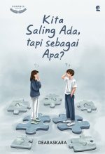 kita saling ada tapi sebagai apa